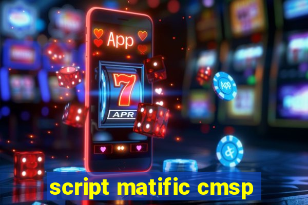 script matific cmsp